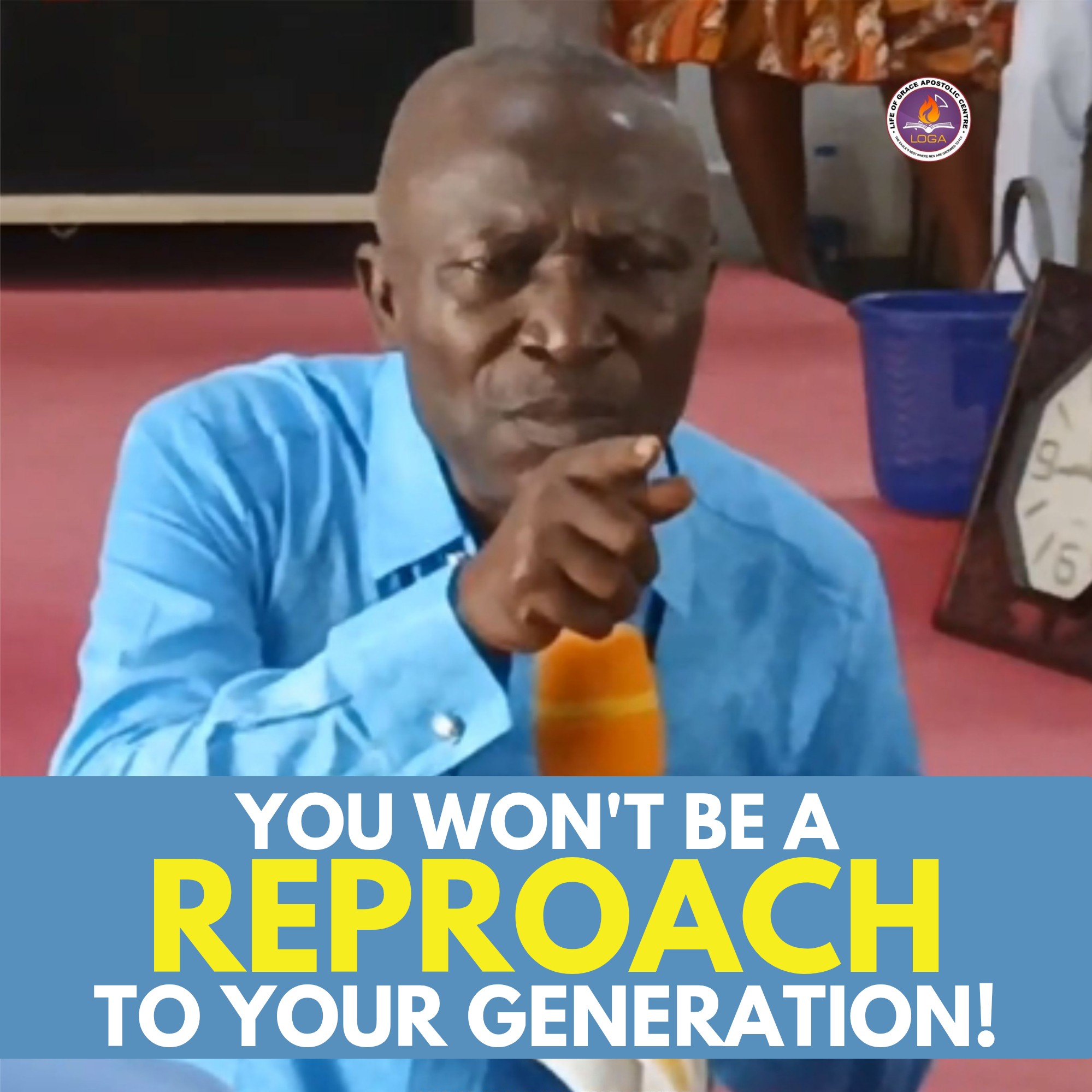 Life Of Grace Apostolic Centre - LOGA | Abak