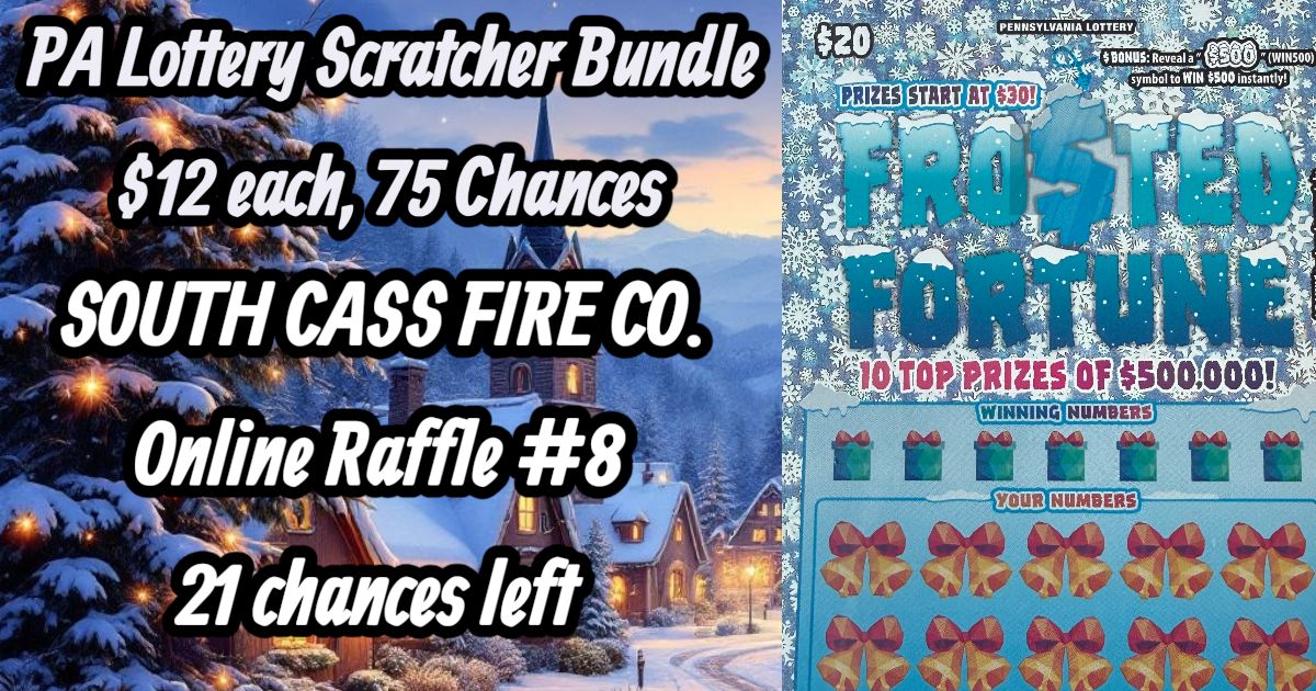 Raffle #8 PA Lottery Scratcher Bundle... - South Cass FireCo | Facebook
