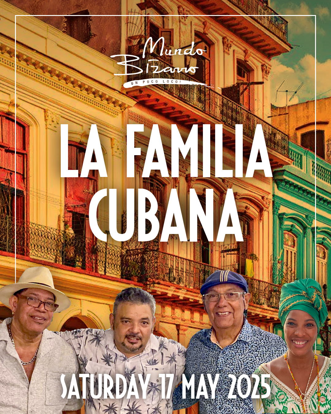 Mundo - The weekend continues with another dose of Cuba’s finest. La ...
