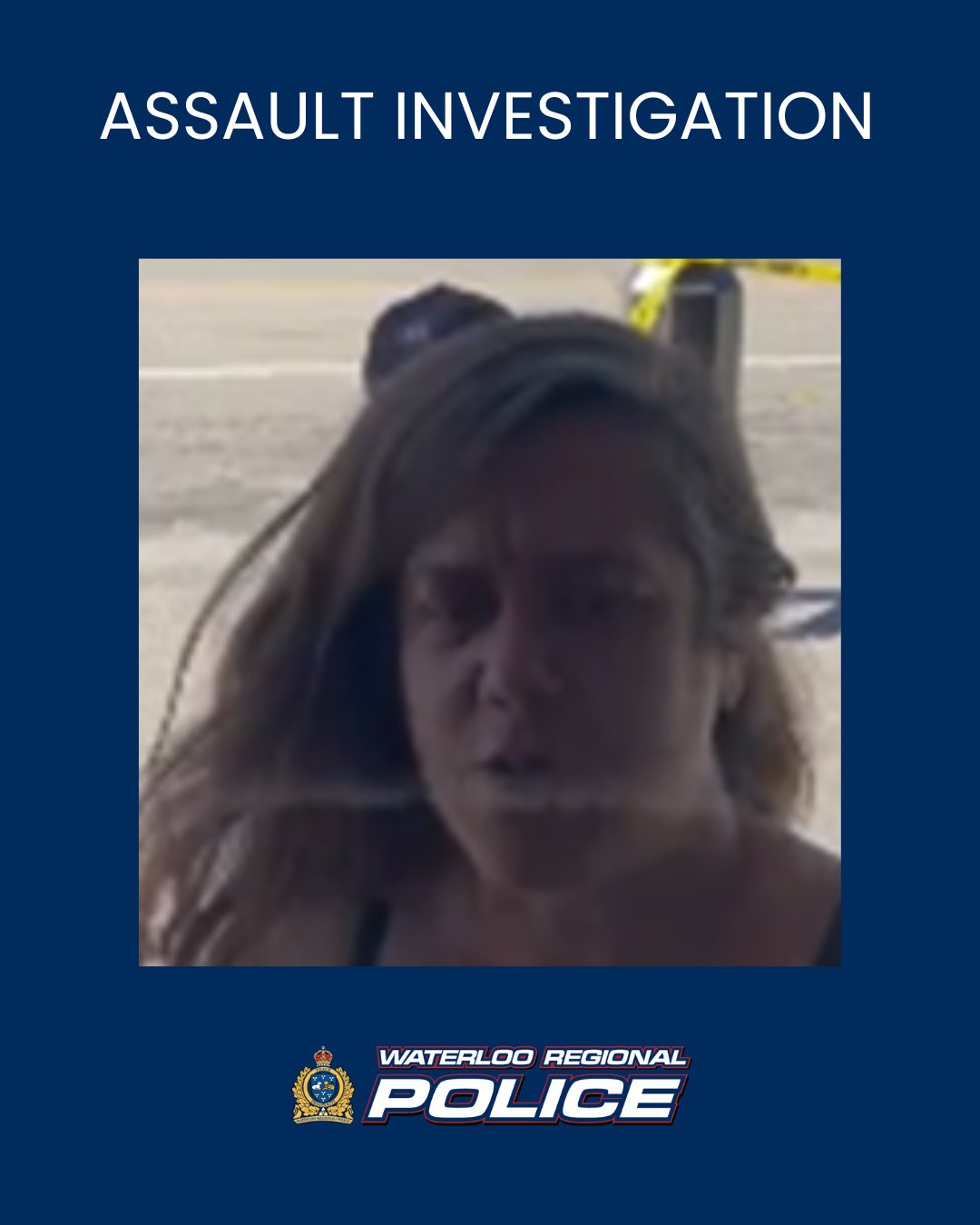Waterloo - Continuing to investigate an assault that occurred on ...