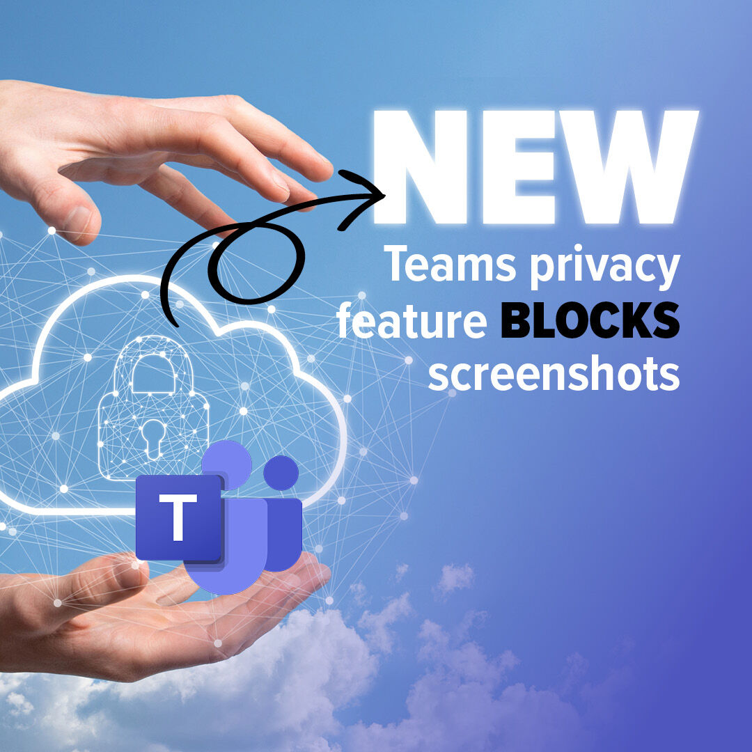 Cyber - 🔒 Taking screenshots in Microsoft Teams meetings? Yep, that’s a ...