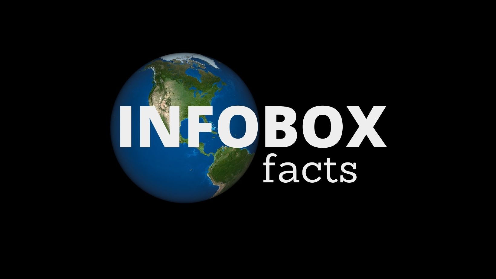 Infobox Facts