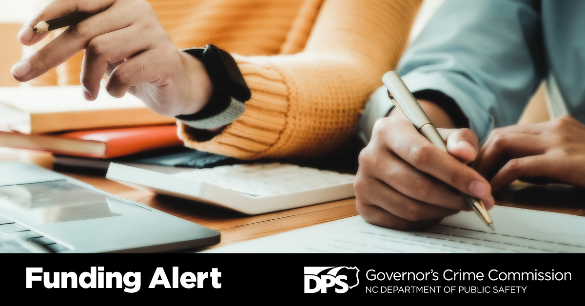 North - Prepare for Upcoming Grant Opportunities The Governor’s Crime ...