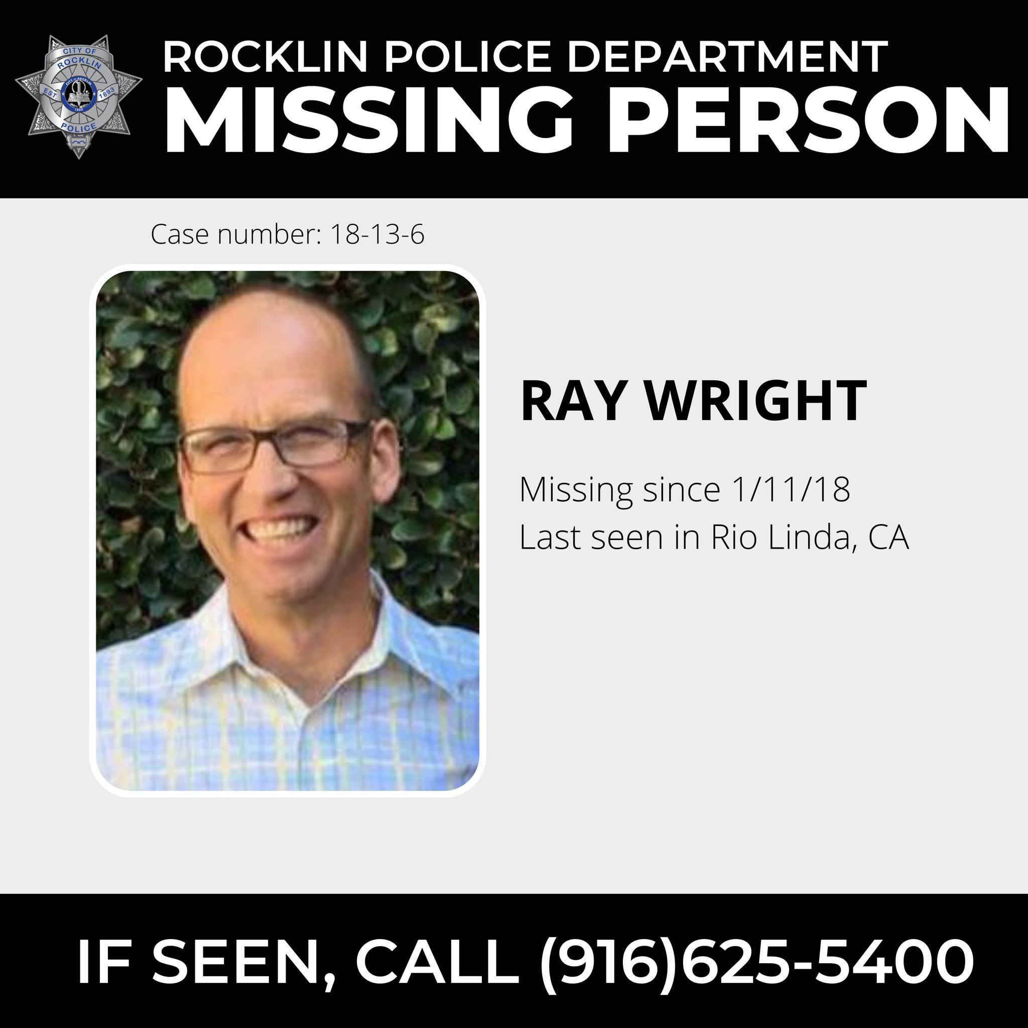Ray Wright has been missing... - Rocklin Police Department | Facebook