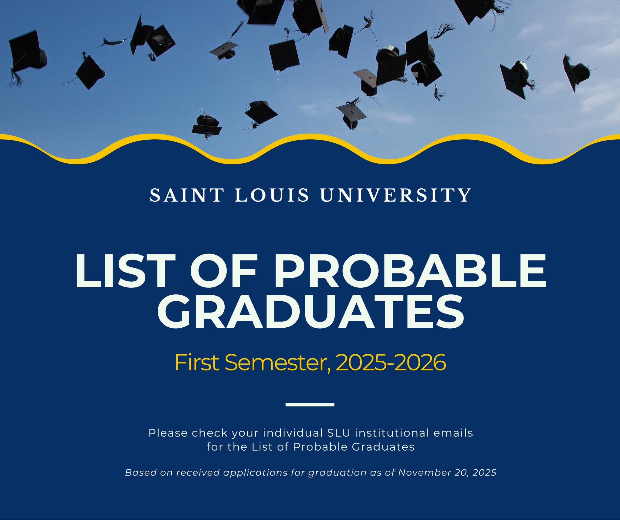 SLU - 📌 Attention to all Probable Graduates of First Semester Academic ...