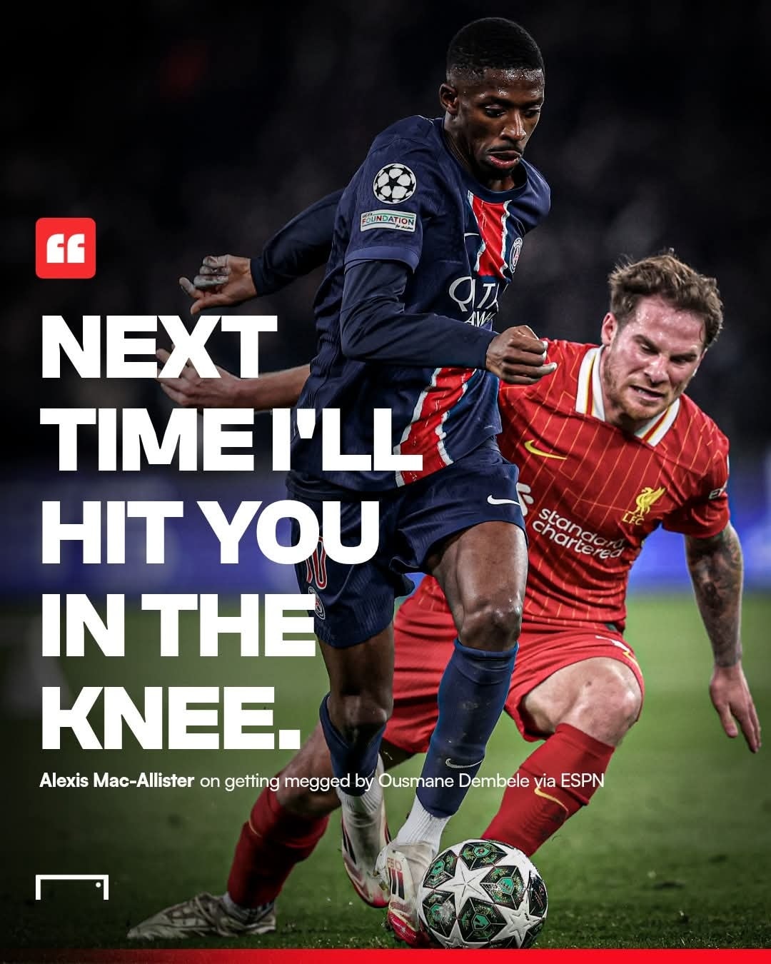 GOAL - 😳😨 Alexis Mac-Allister wanted to hurt Ousmane Dembele after he ...
