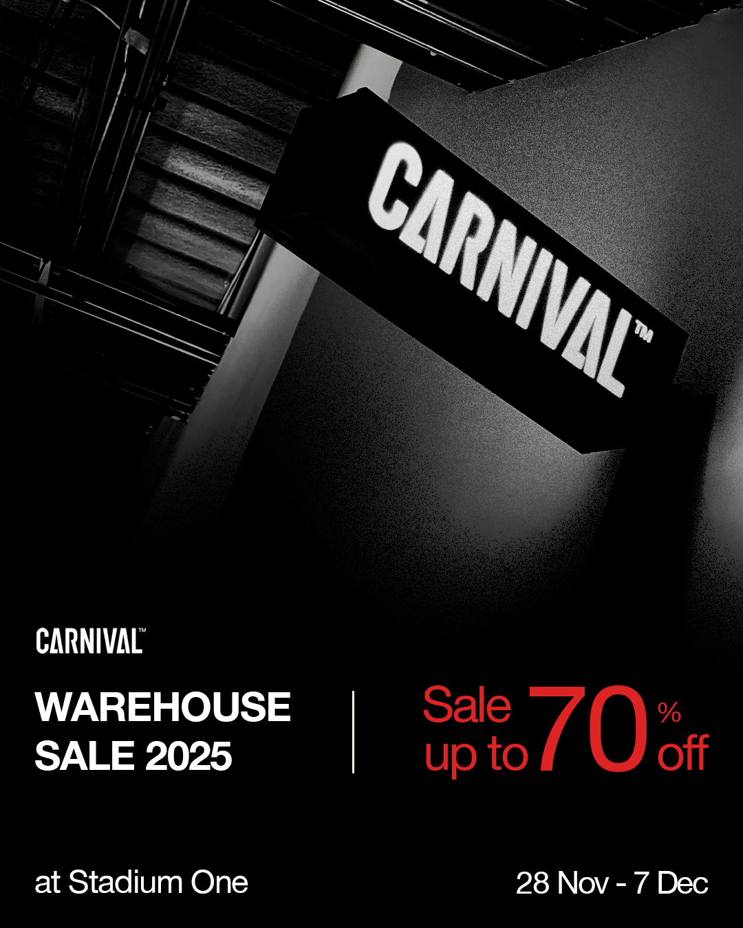 Carnival - CARNIVAL WAREHOUSE SALE 2025 | From 28 Nov - 7 Dec 2025 “งาน ...