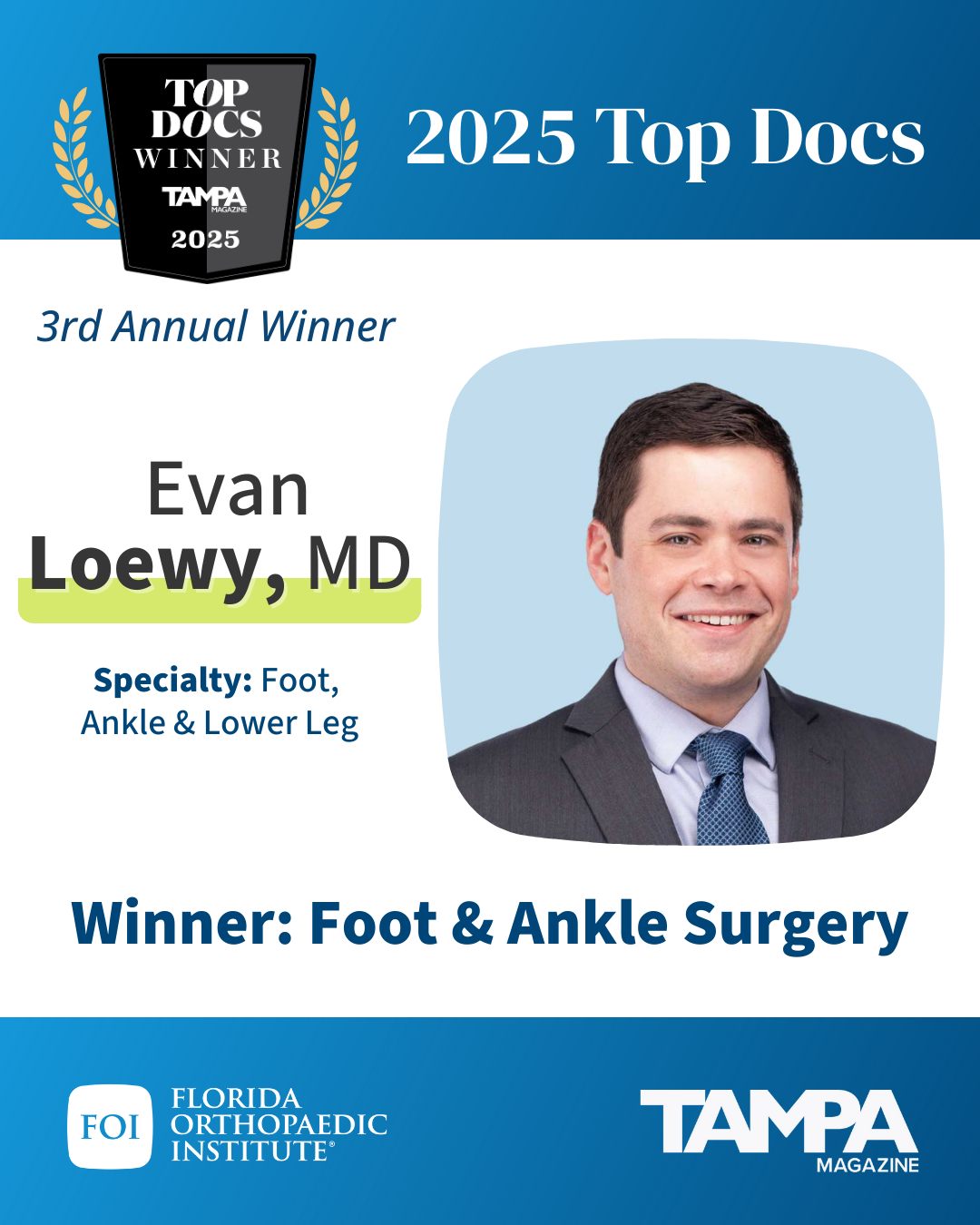 Florida Orthopaedic Institute - Meet Dr. Evan M. Loewy! Dr. Loewy ...