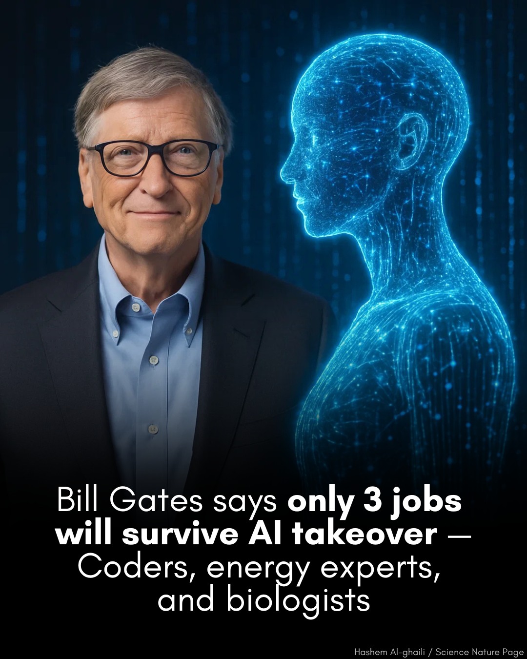 Science Squad | Bill Gates predicts that AI will wipe out most all jobs ...