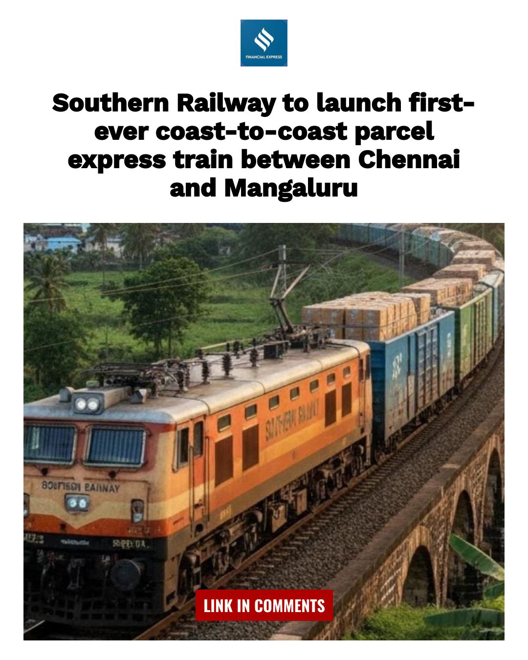The Financial - India’s First Coast-to-Coast Parcel Express Train ...
