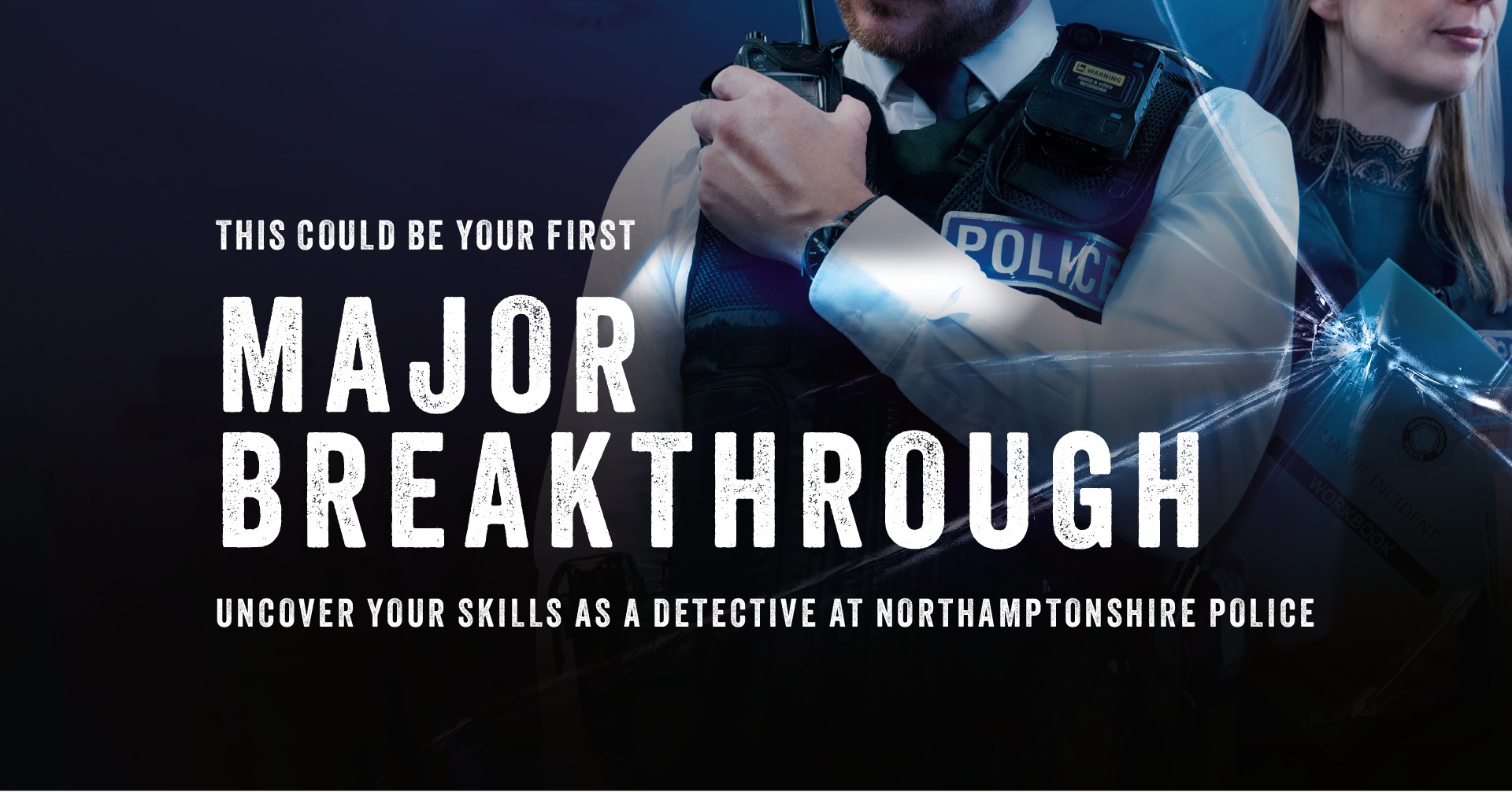 Northamptonshire - Want to become a detective? Recruitment is now open ...
