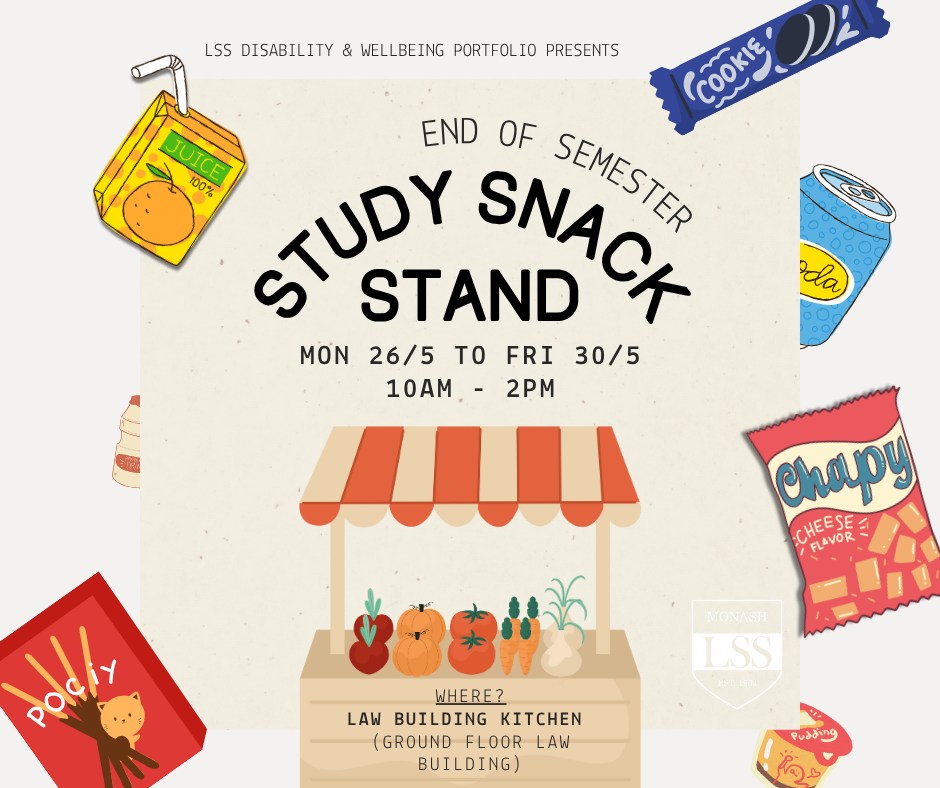Monash - **Week 12 Study Snack Stand** The LLB Disability and Wellbeing ...