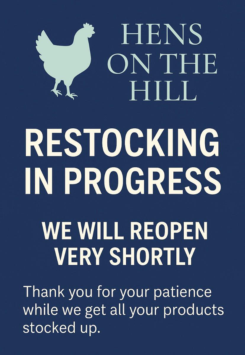 Hens - (The sign is an example btw, we are open as normal) Thanks too ...