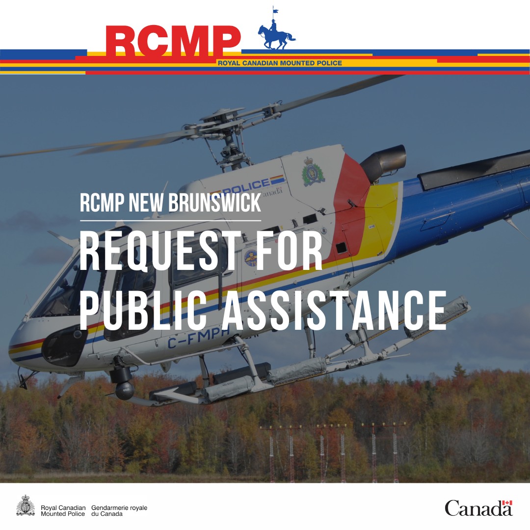 Royal - The Saint-Léonard RCMP is asking for the public’s help to ...