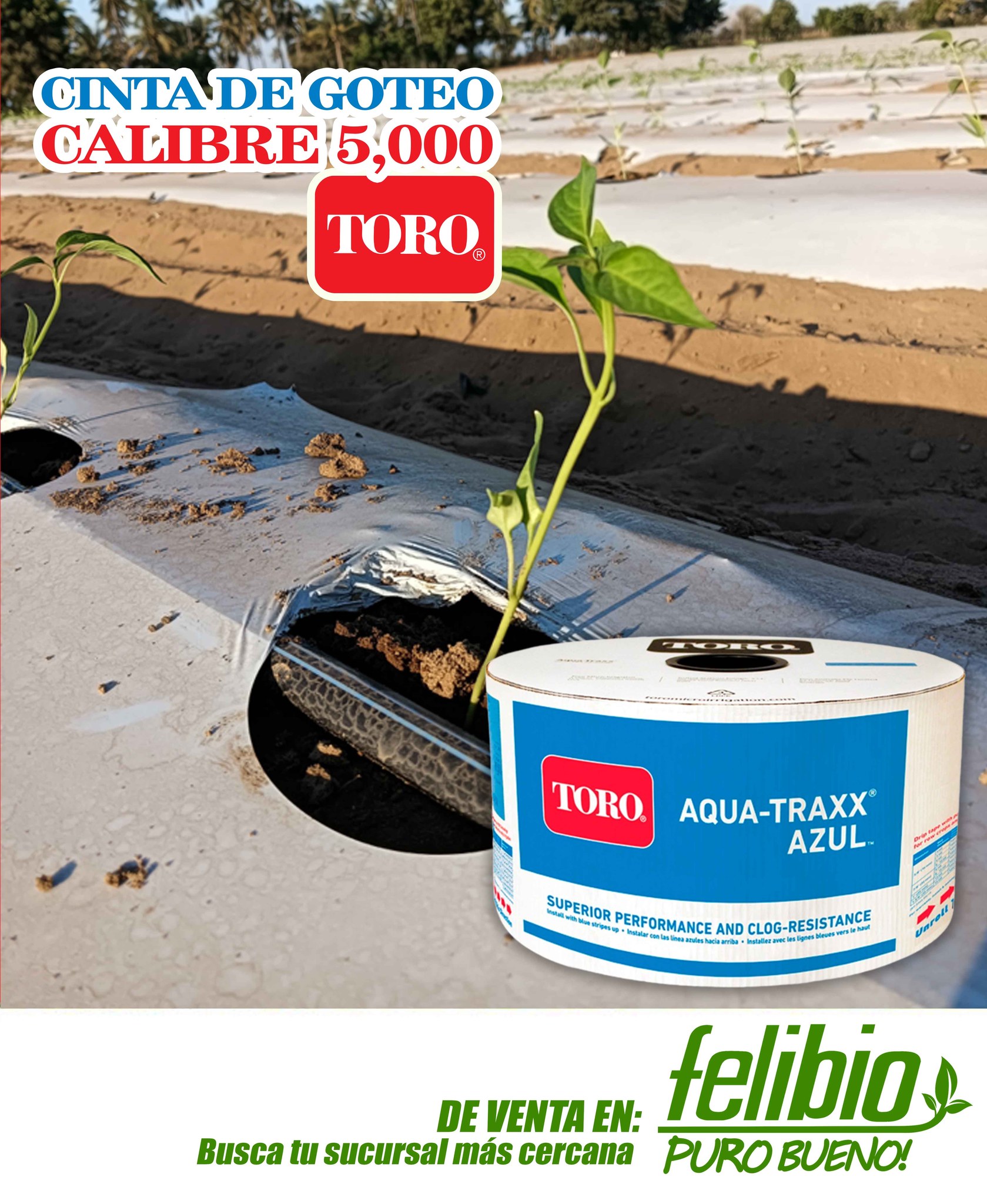 Cinta de goteo marca Toro, de... - Fertilizantes Felibio | Facebook