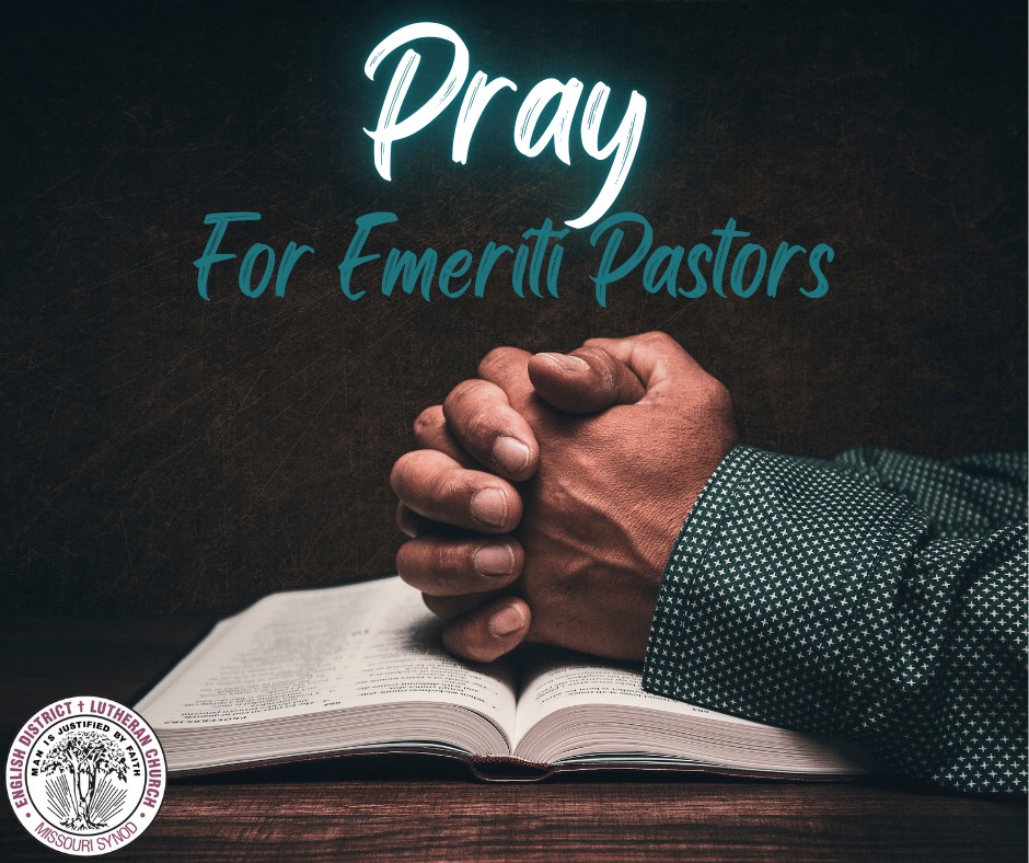 English - Let us pray for For Emeriti Pastors Rev. Edward (Ted) Radke ...
