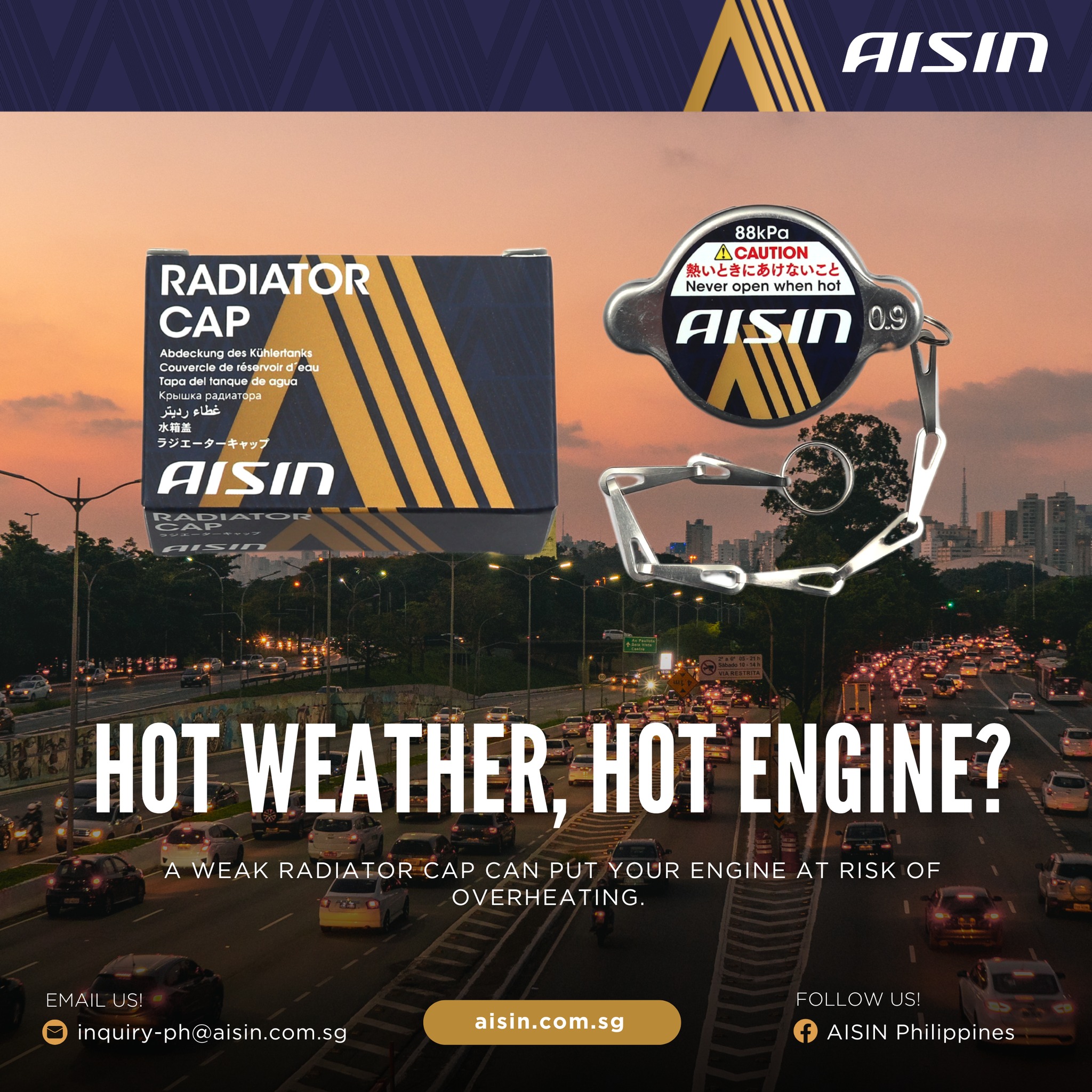AISIN - The Philippine sun is harsh, and your engine works even harder ...