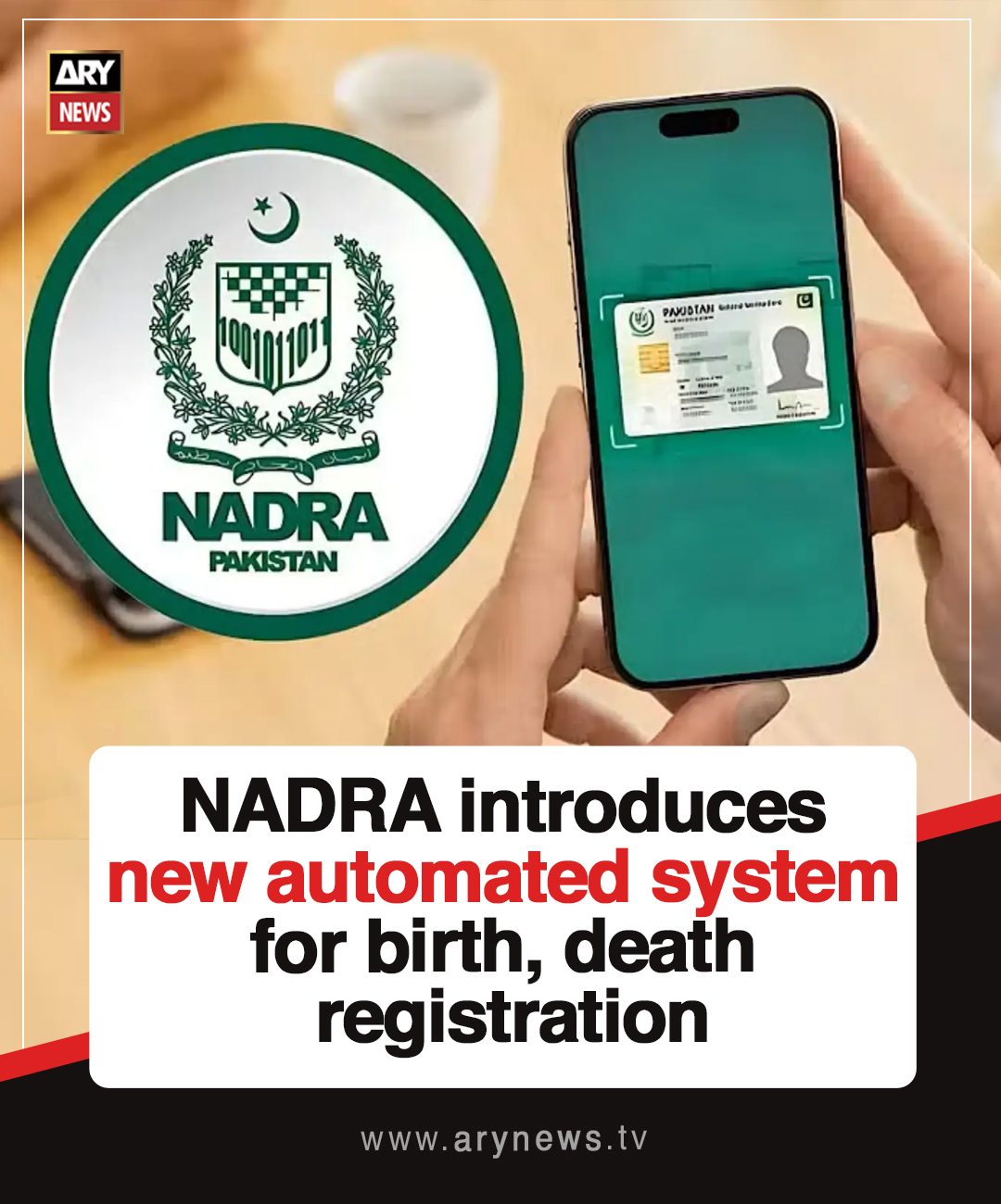 ARY - NADRA introduces new automated system for birth, death ...