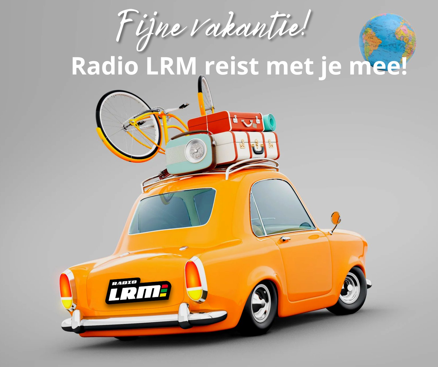 Radio - Van zonvakantie tot werkdag: LRM blijft bij je. Of je nu ...