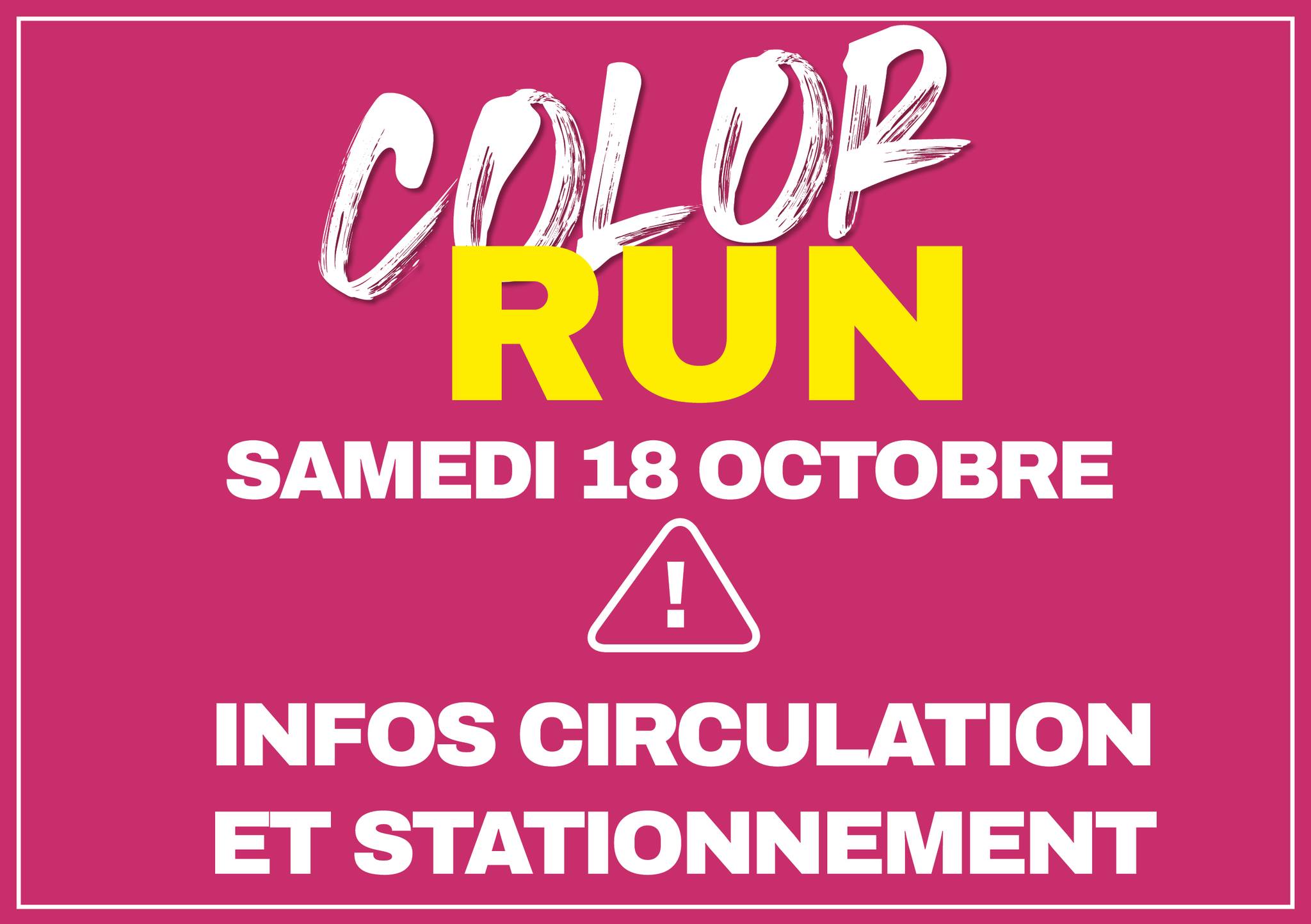 🚧 INFO CIRCULATION – COLOR RUN La... - Ville de Sérignan | Facebook
