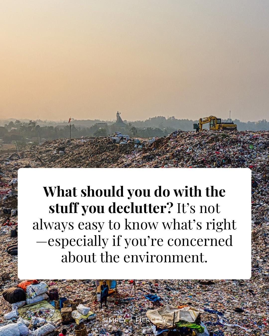 Simply - “What to do with the stuff I declutter?” I get asked this ...
