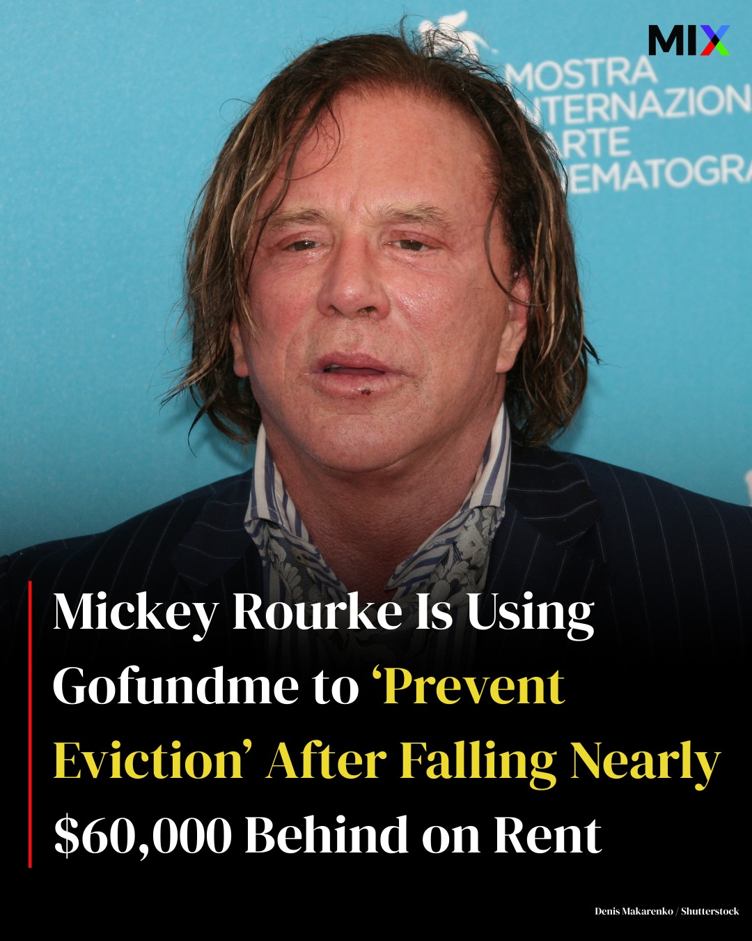 The Mix - Mickey Rourke Turns to GoFundMe to Avoid Eviction After ...