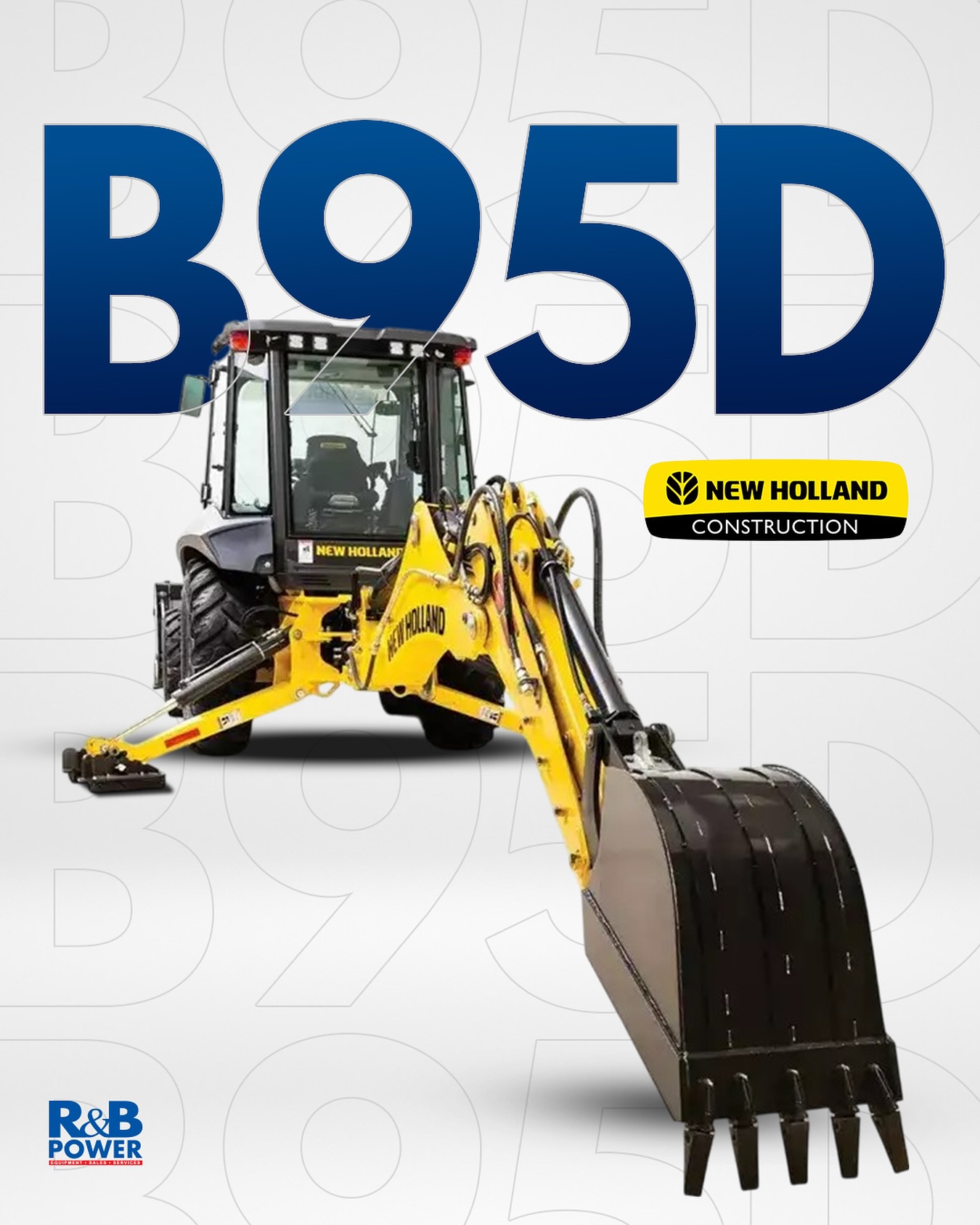 R&B - PODER Y PRECISIÓN EN CADA MOVIMIENTO Con la New Holland B95D, el ...