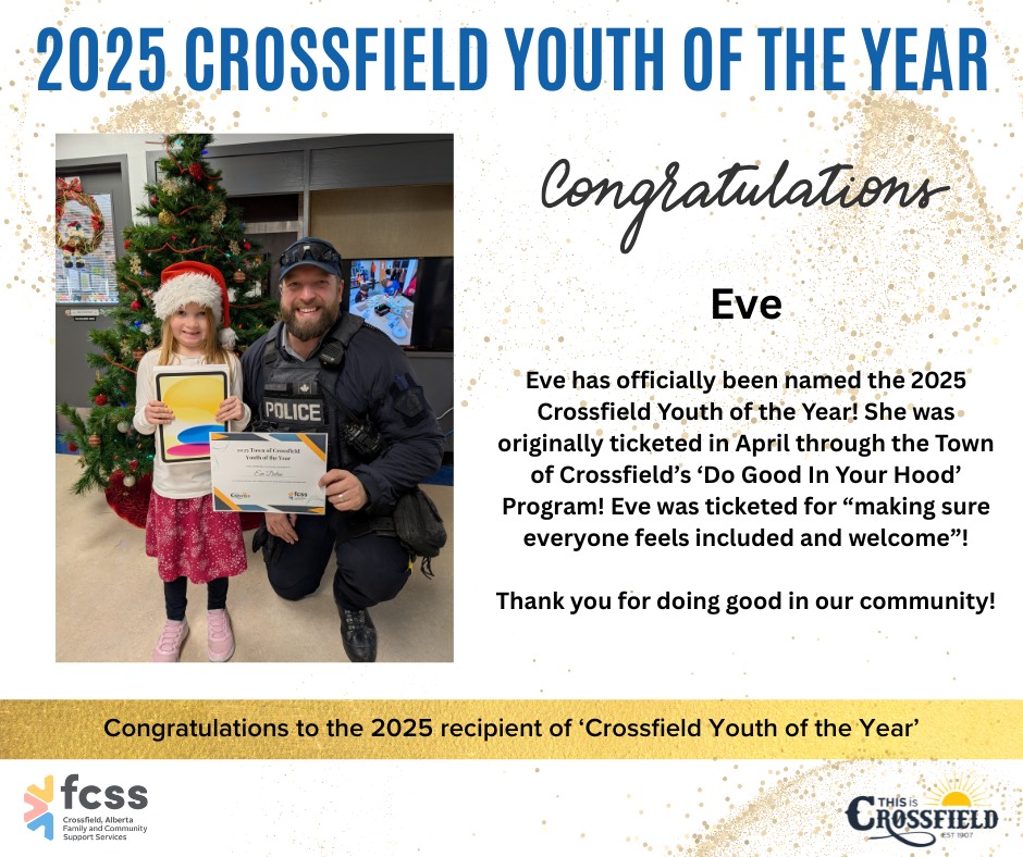Congratulations to Eve, our 2025... - Town of Crossfield | Facebook