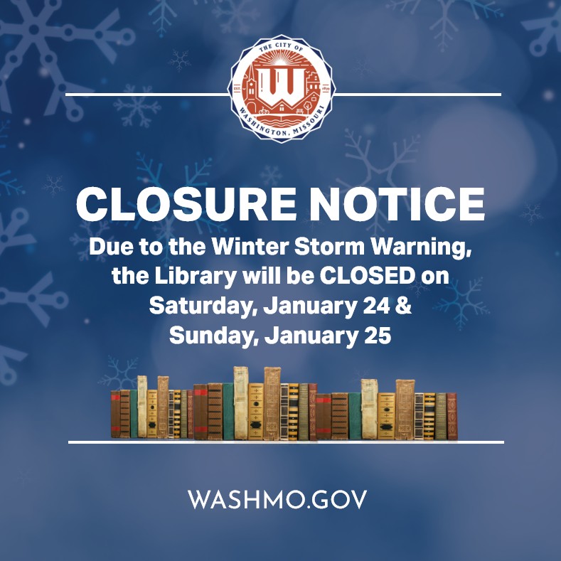 Washington - ️ Library Closure Notice ️ Due to the Winter Storm Warning ...