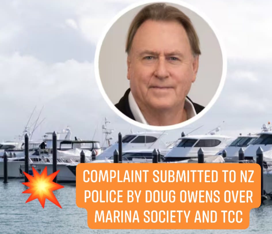 Tauranga - PRESS RELEASE - COMPLAINT TO NZ POLICE Re: Tauranga Marina ...