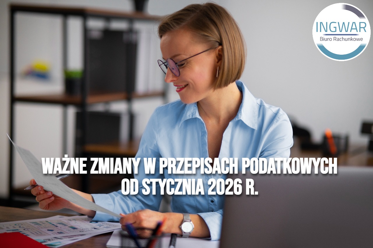Ingwar - 📢 Uwaga przedsiębiorcy i księgowi! Od 1 stycznia 2026 r ...