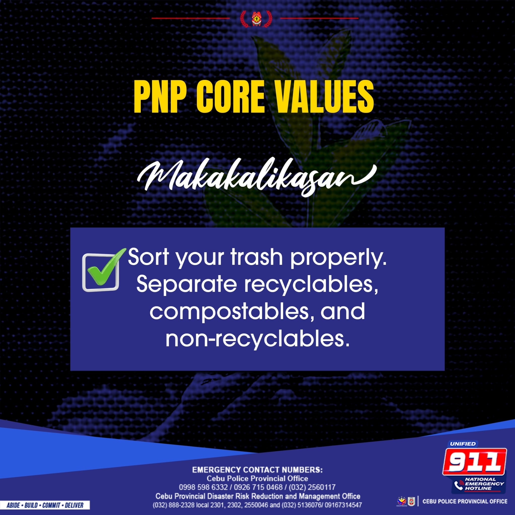 Cebu - PNP Core Values Makakalikasan • Sort your trash properly ...