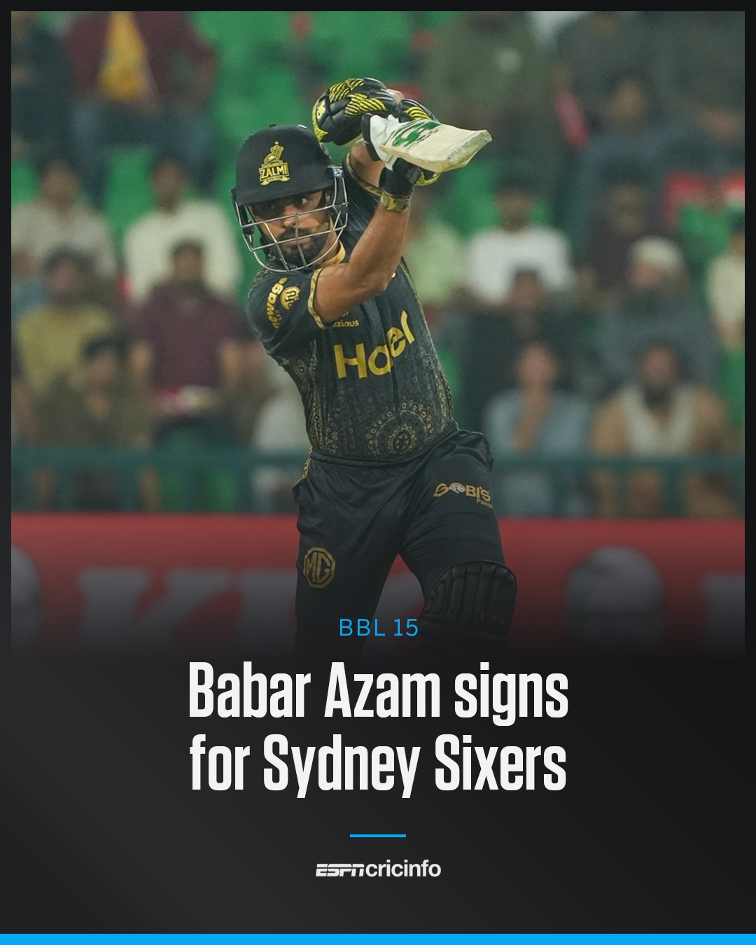 ESPNcricinfo - Babar Azam will feature in #BBL15 after joining Sydney ...