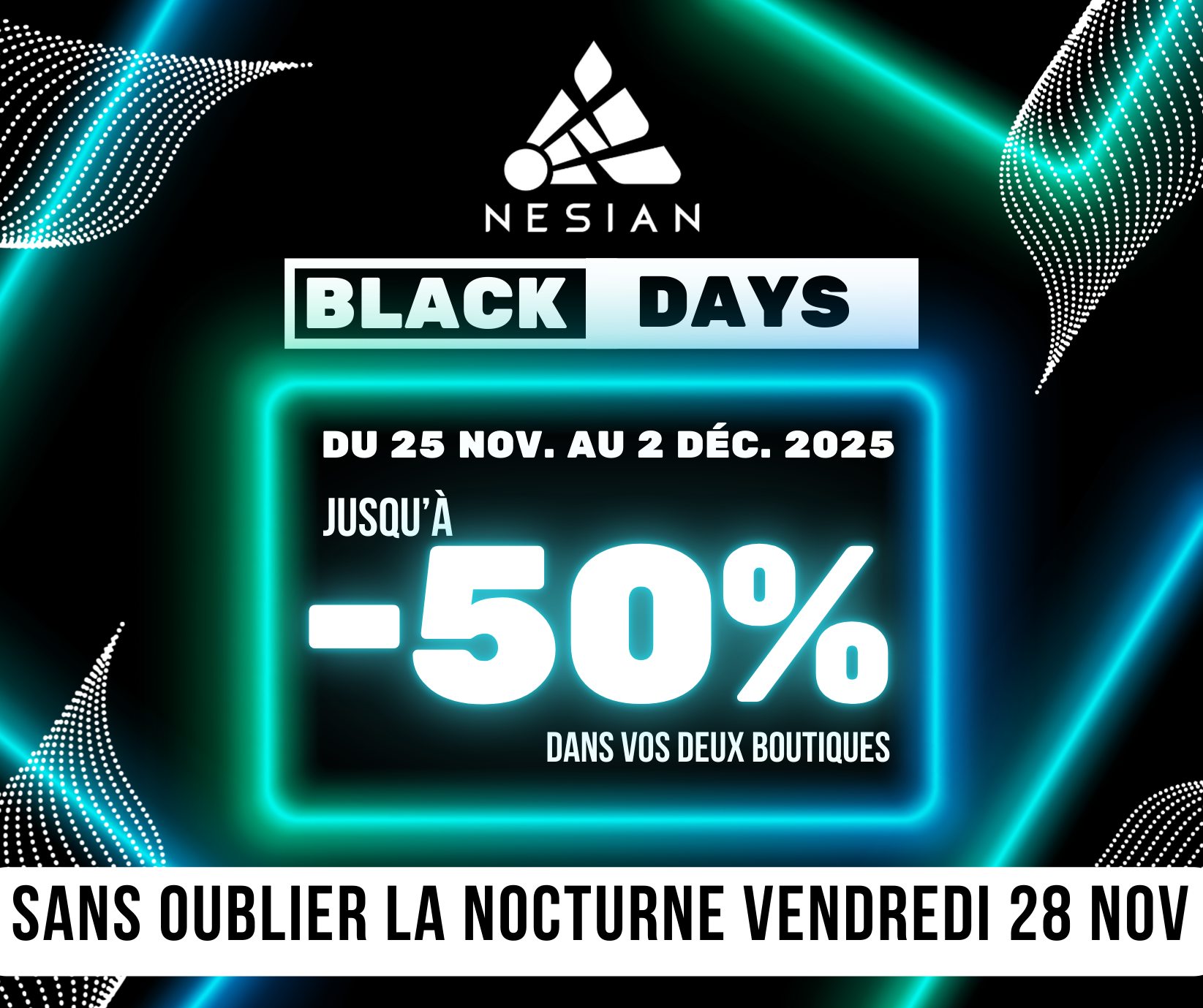 Nesian - 🖤 Les 𝗕𝗟𝗔𝗖𝗞 𝗗𝗔𝗬𝗦 sont de retour ! ⏳ Du 𝟮𝟱... | Facebook