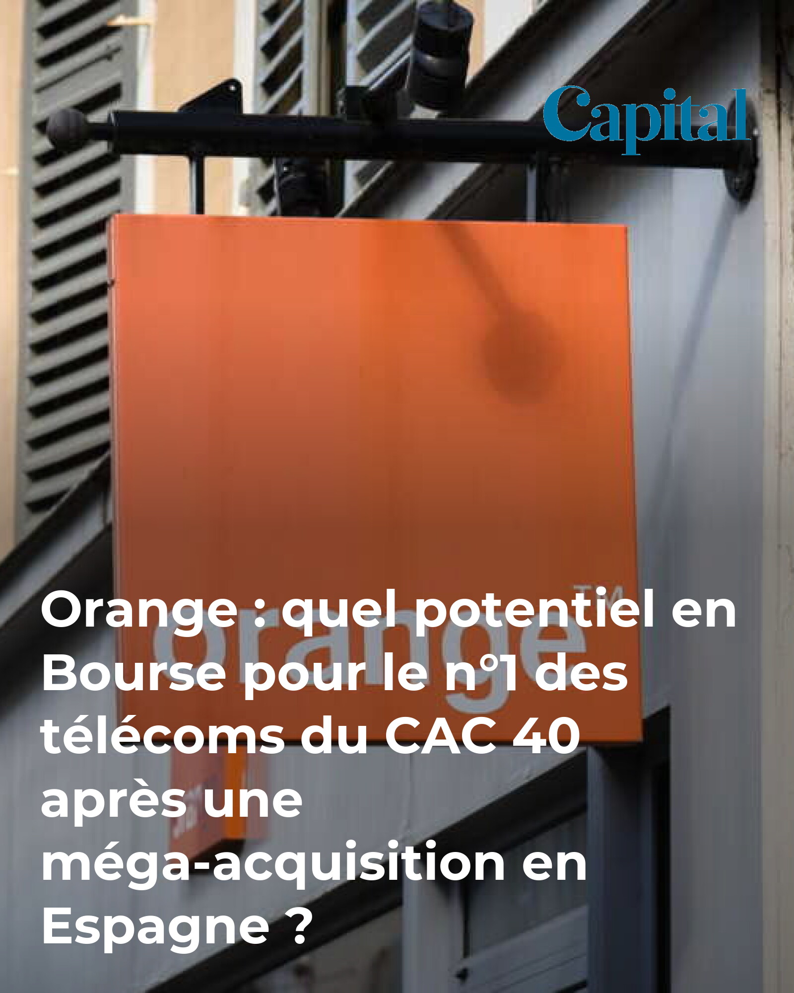 Capital - Orange : quel potentiel en Bourse pour le n°1 des télécoms du ...