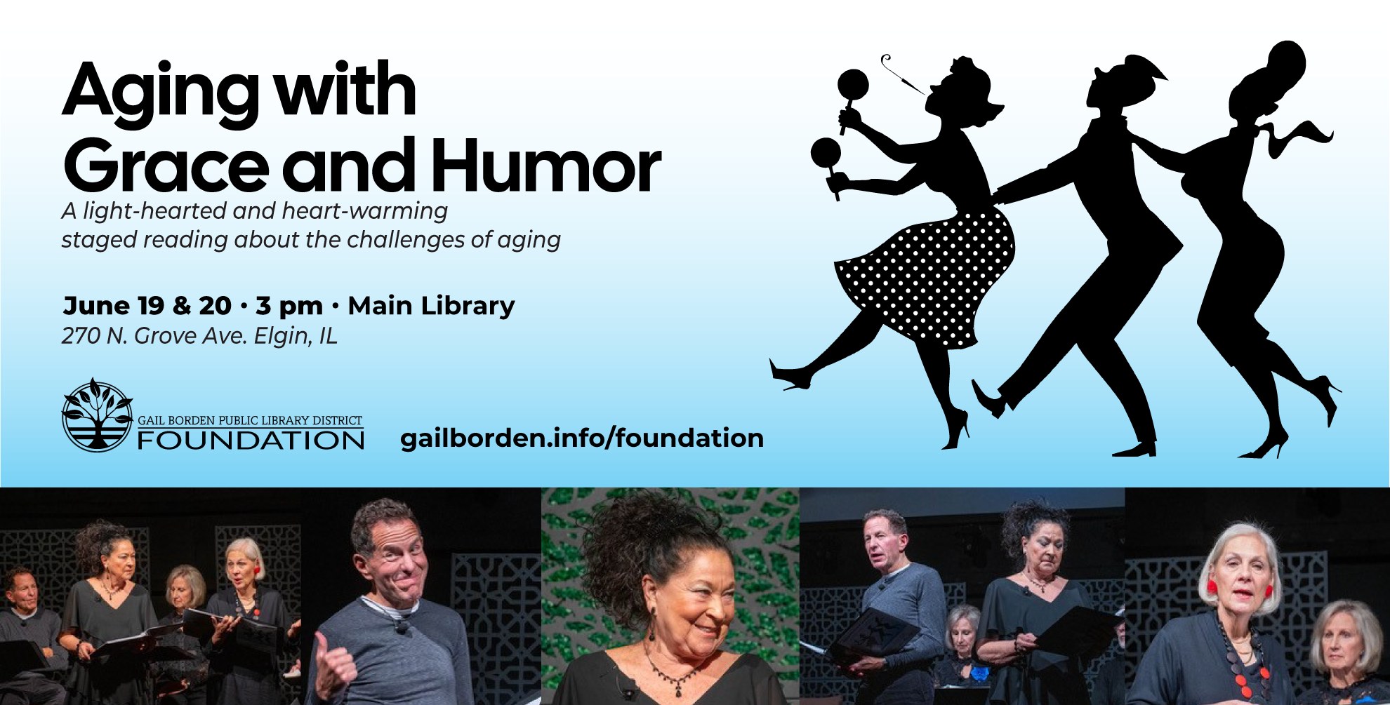 Aging with Grace and Humor: Presented by the Gail Borden Public Library ...