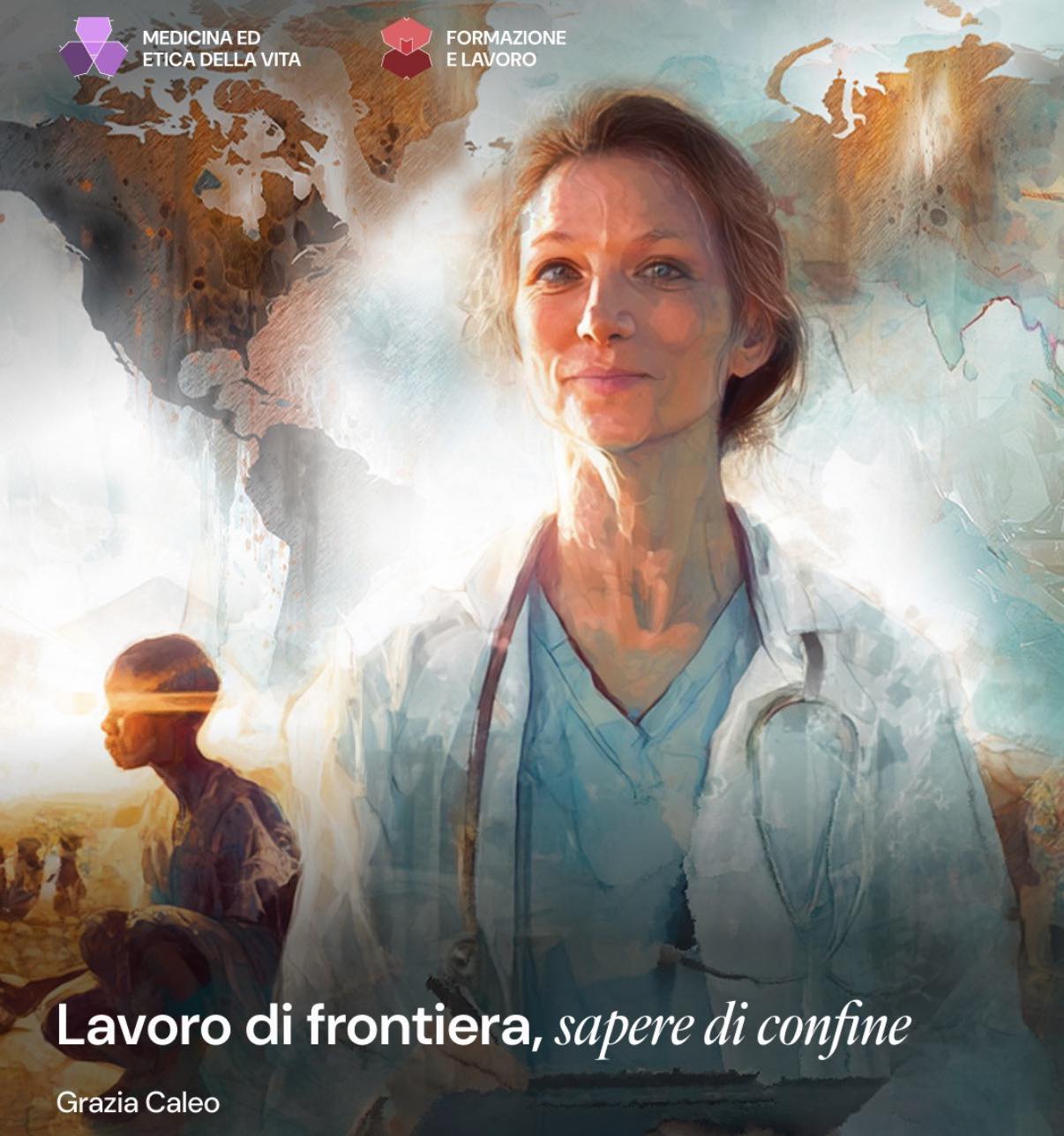 Medicina - Ascoltare la vita e le parole della dottoressa Grazia Caleo ...