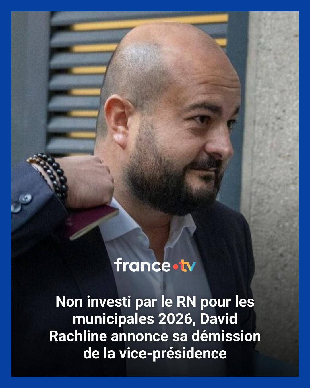 France - Non investi par le RN pour les municipales 2026, David ...