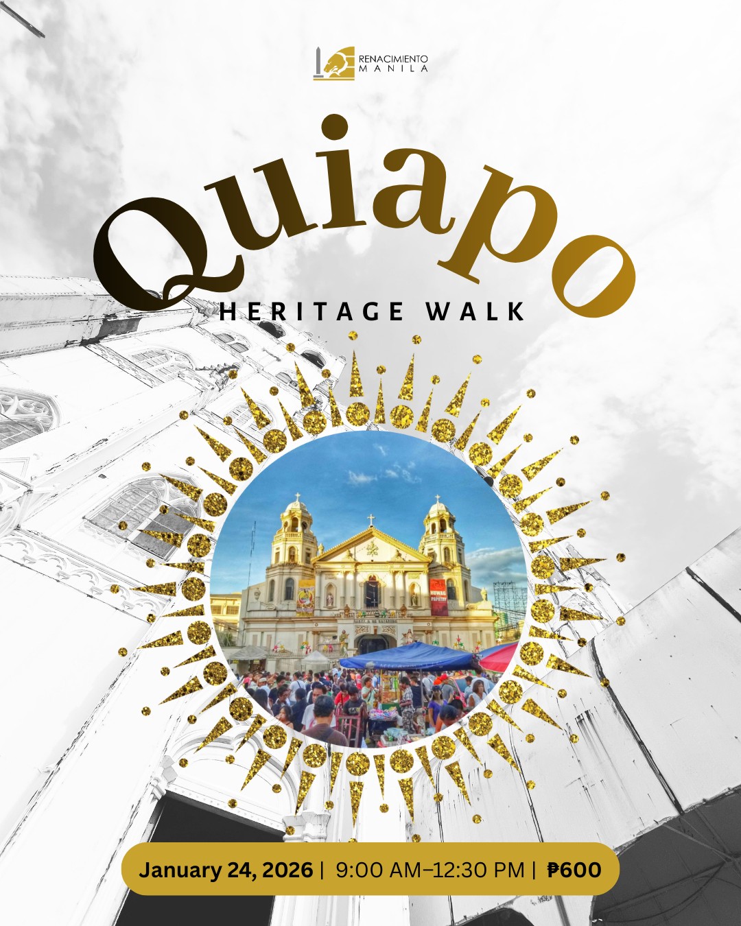 Renacimiento - Quiapo Heritage Walk 📅 January 24, 2026 | 9:00 AM–12:30 ...