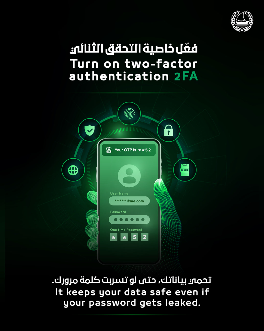 Dubai - Enable two-factor authentication. Even if your password gets ...