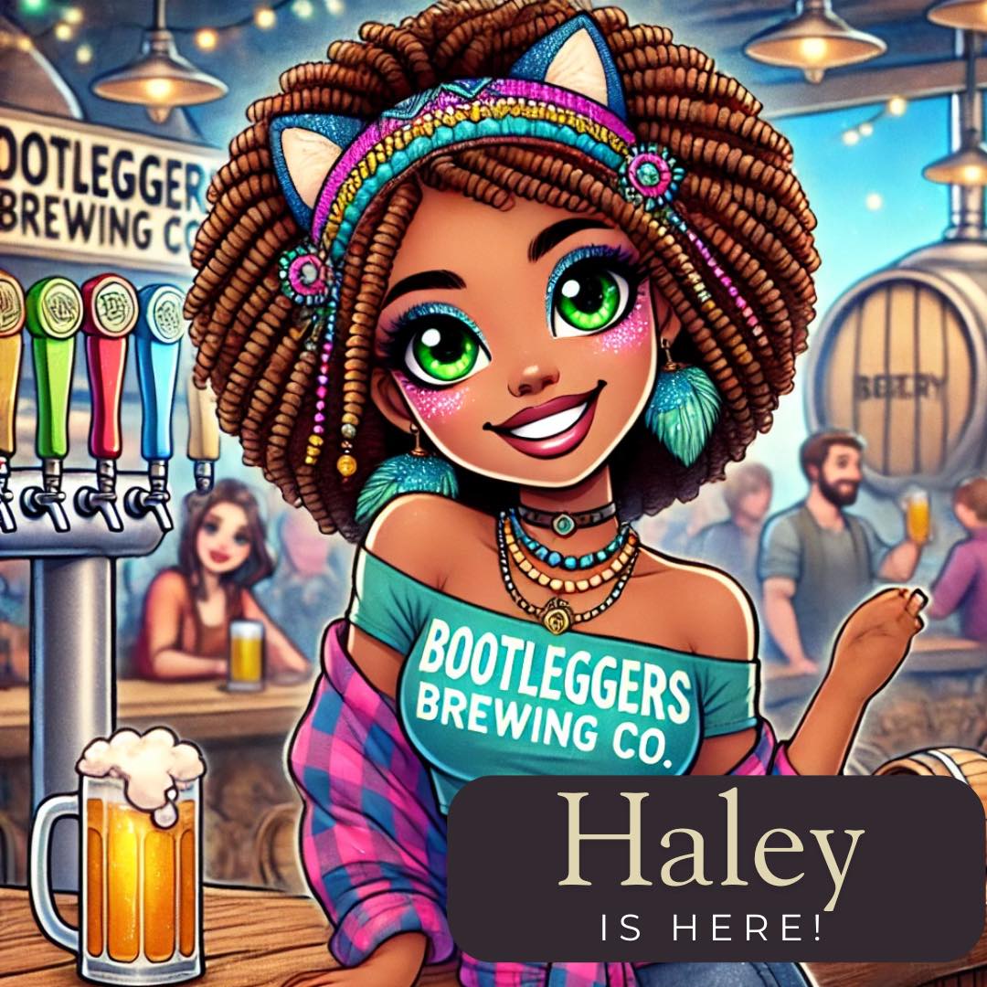Bootleggers - Heads up, Bootleggers fam—**Haley is in all day!** 🎉 She ...
