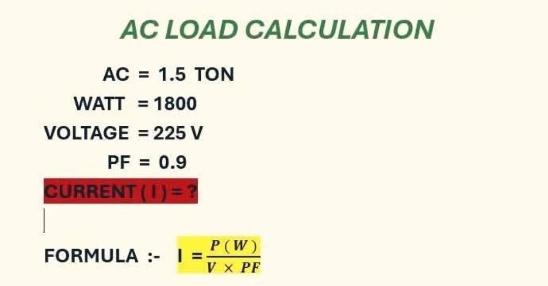 Technical - AC Current Load Calculations To calculate the current load ...