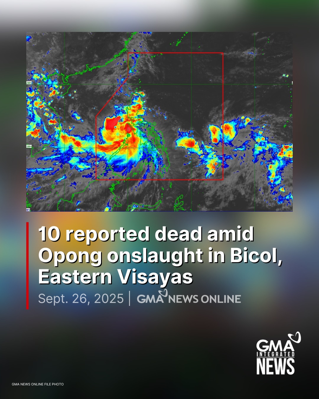 GMA News - Ten persons were reported dead amid the... | Facebook