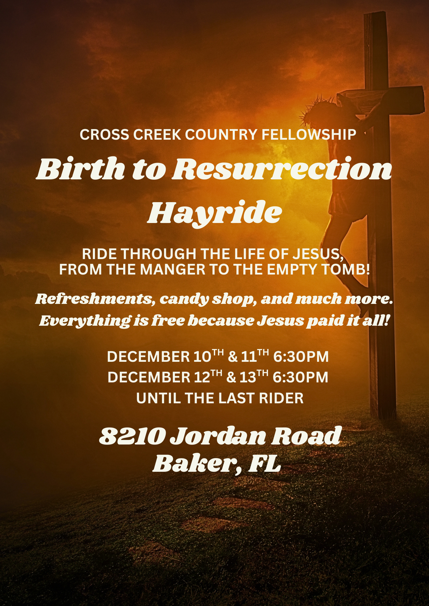 Birth to Resurrection Hayride | Baker FL