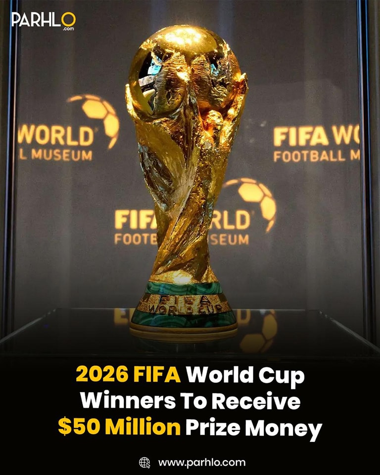 Parhlo - World Cup 2026 Prize Money Increased by 50% FIFA... | Facebook