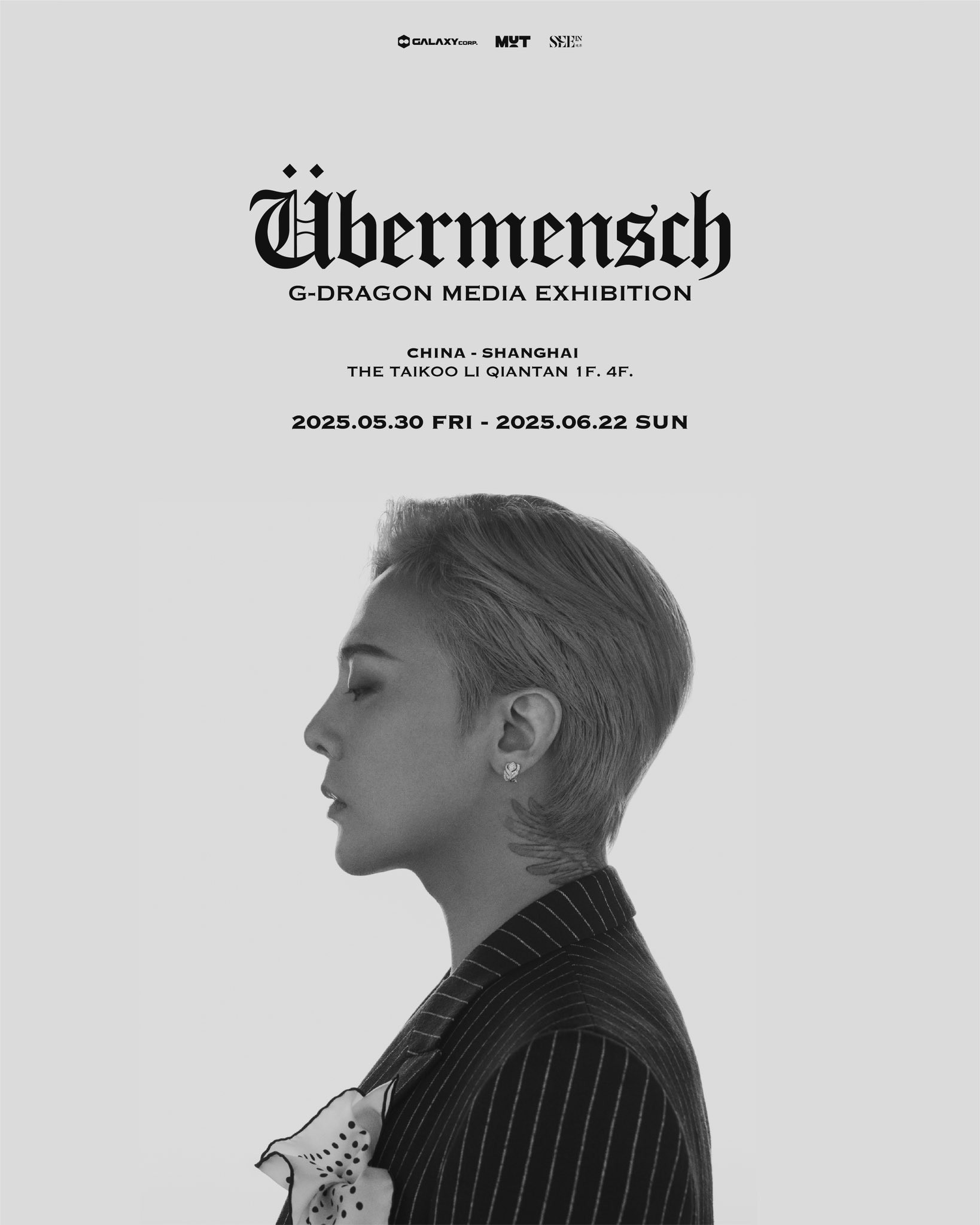 G-DRAGON Media Exhibition: Übermensch in SHANGHAI MD List✨ 上海