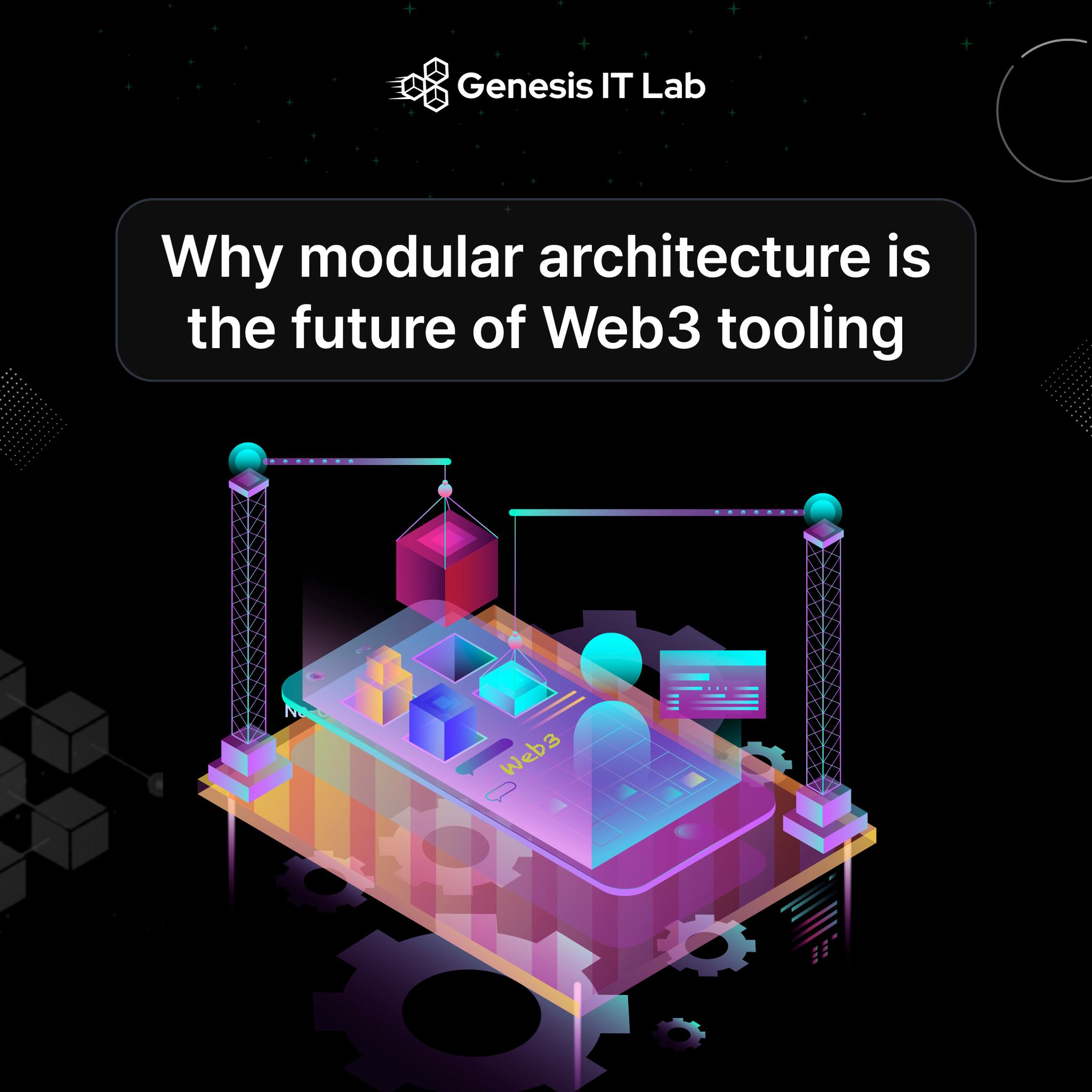 Genesis - ⚙️ Modular architecture is the future of Web3 tooling Web3 is ...