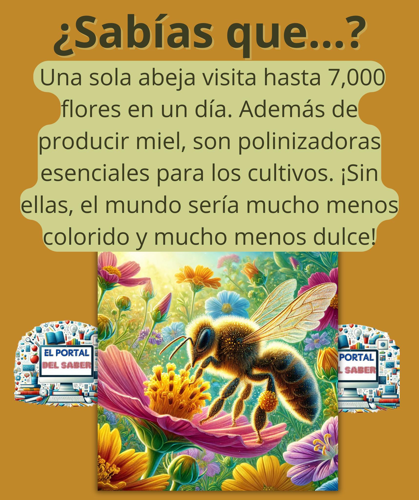 ¿Practicamos - Las abejas, pequeñas pero poderosas, cumplen una labor ...