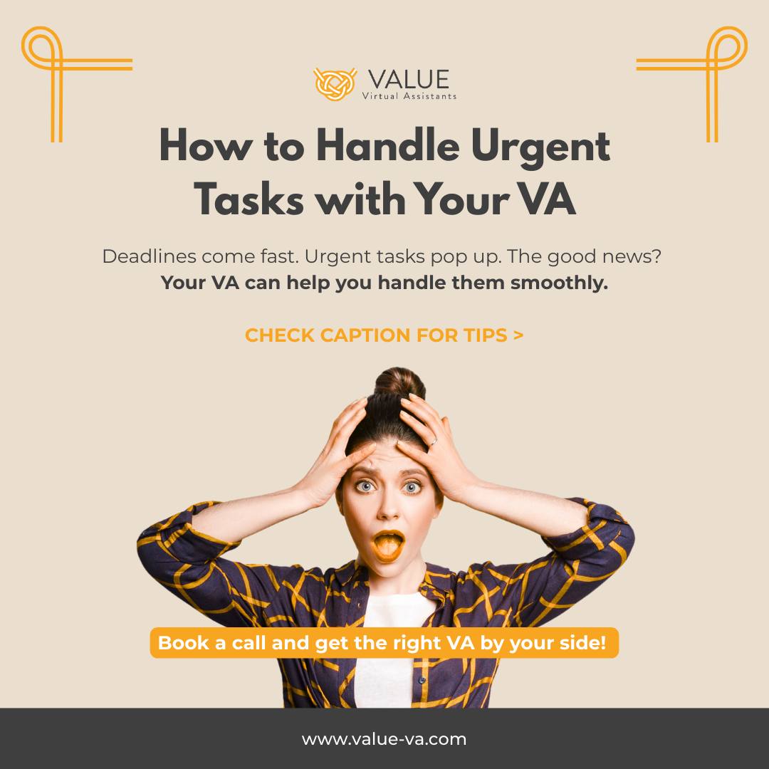 VALUE - How to Handle Urgent Tasks with Your VA Deadlines come fast ...