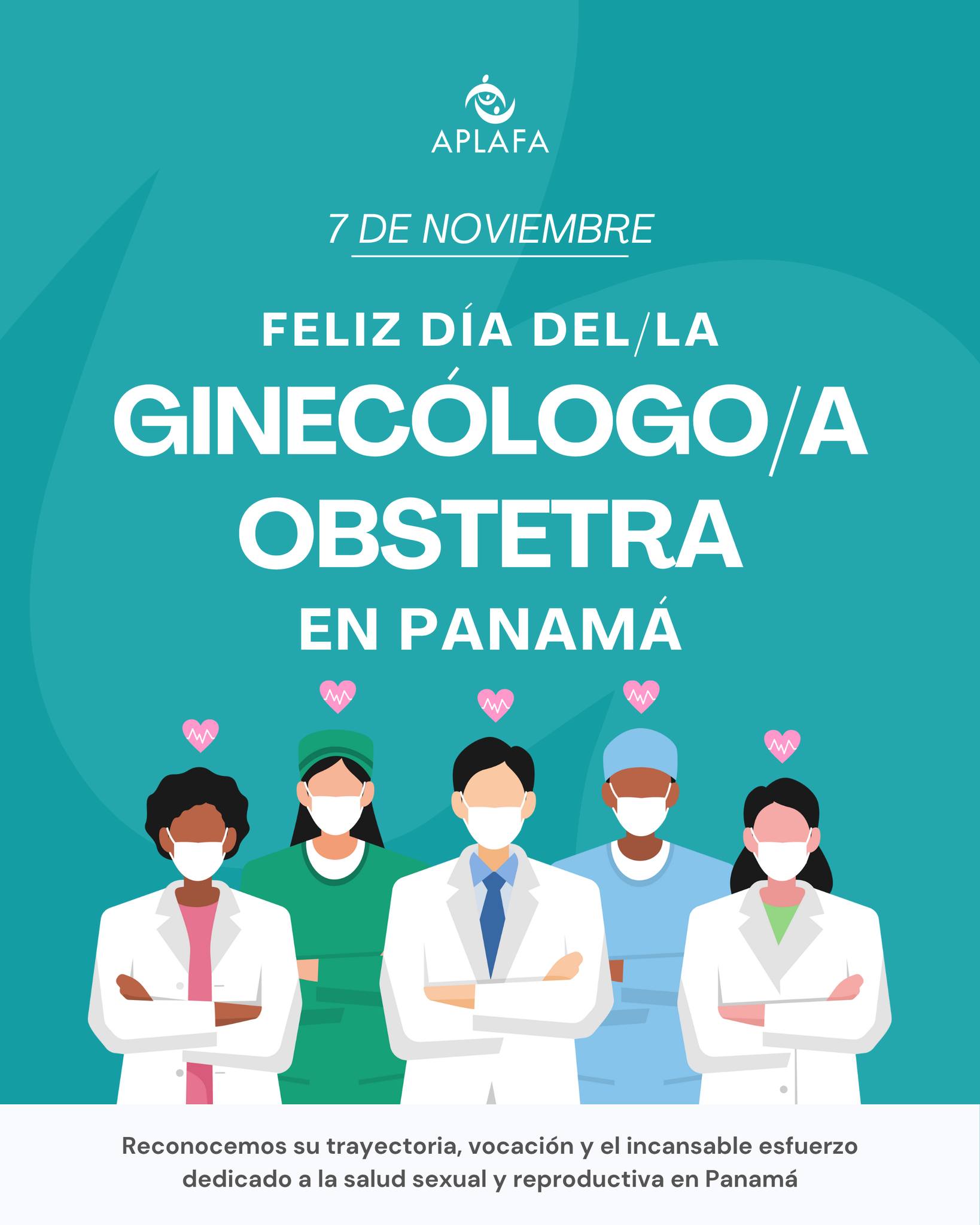 APLAFA - ¡FELIZ DÍA DEL GINECÓLOGO Y OBSTETRA PANAMEÑO! 7 de Noviembre ...
